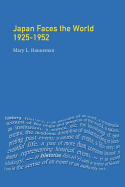 Japan faces the World, 1925-1952