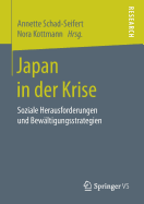 Japan in Der Krise: Soziale Herausforderungen Und Bew?ltigungsstrategien