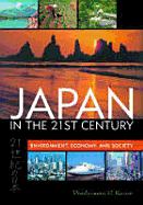 Japan in the 21st Century: Environment, Economy, and Society - Karan, Pradyumna Prasad