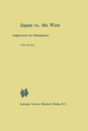 Japan Vs. the West: Implications for Management