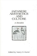 Japanese Aesthetics and Culture: A Reader