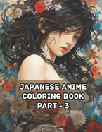 Japanese Anime Coloring Book - Part 3: Shadows & Lines: A Japanese Anime Coloring Journey