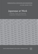 Japanese at Work: Politeness, Power, and Personae in Japanese Workplace Discourse