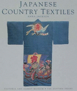 Japanese Country Textiles - Jackson, Anna