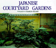 Japanese Courtyard Gardens - Ohashi, Haruzo