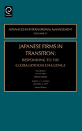 Japanese Firms in Transition: Responding to the Globalization Challenge