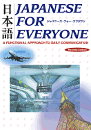 Japanese for Everyone: A Functional Approach to Daily Communication