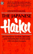 Japanese Haiku: Its Essential Nature, History, and Possibilities in English