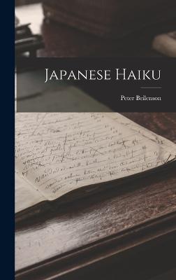 Japanese Haiku - Beilenson, Peter