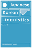 Japanese/Korean Linguistics, Volume 12: Volume 12