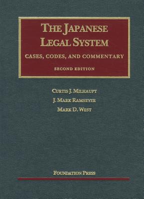 Japanese Legal System, 2D: Cases Codes & Commentary - Milhaupt, Curtis J, and Ramseyer, J Mark, and West, Mark D