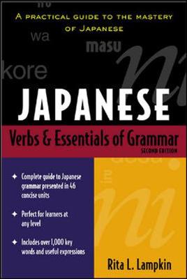 Japanese Verbs & Essentials of Grammar - Lampkin, Rita L