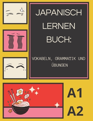 Japanisch lernen Buch A1/A2: Vokabeln, Grammatik und ?bungen, Japanische Einf?hrung - Progressions, Polyglot