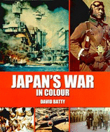 Japan's War in Colour