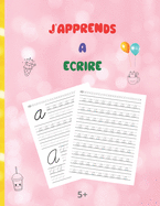 J'apprends ? ?crire: Cahier d'appentissage - ?criture cursive - 100 pages - D?s 5 ans