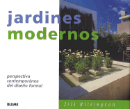 Jardines Modernos: Perspectiva Contemporanea del Diseno Formal