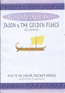 Jason & the Golden Fleece: Legendary Greek names