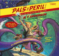 Jasper Dash and the Flame-Pits of Delaware: A Pals in Peril Tale