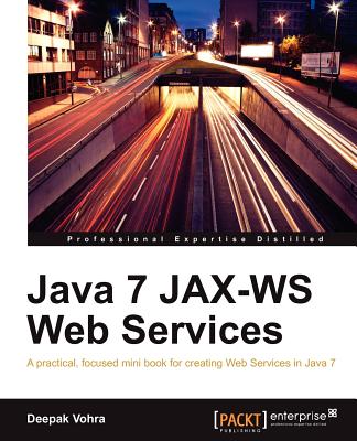 Java 7 JAX-WS Web Services - Vohra, Deepak