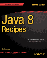 Java 8 Recipes - Dea, Carl, and Beaty, Mark, and Guime, Freddy