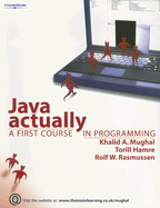 Java Actually: A First Course in Programming