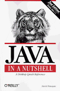 Java in a Nutshell: A Desktop Quick Reference - Flanagan, David