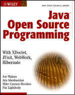 Java Open Source Programming: With XDoclet, JUnit, Webwork, Hibernate