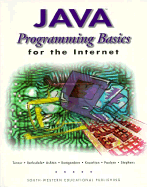 Java: Programming Basics for the Internet