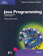 Java Programming: Complete Concepts and Techniques