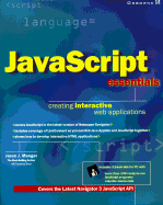 JavaScript Essentials: Creating Interactive Web Applications - Manger, Jason J