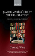 Javier Mar?as's Debt to Translation: Sterne, Browne, Nabokov