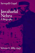 Jawaharlal Nehru: A Biography, Volume 1: 1889-1947 - Gopal, Sarvepalli