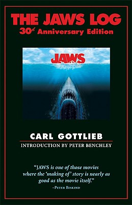 Jaws Log 30th Anniversary/E - Gottlieb, Carl, and Benchley, Peter (Introduction by)