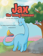 Jax the Young Dinosaur: Making New Friends