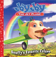 Jay Jay Jet Plane :Snuffy's Favourite Colour