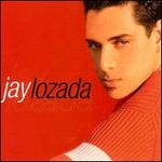 Jay Lozada - Jay Lozada