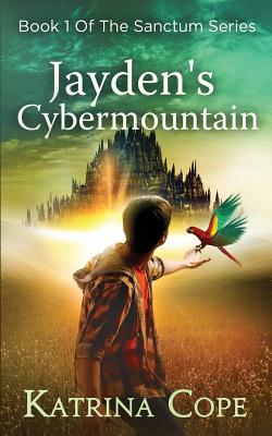 Jayden's Cybermountain - Cope, Katrina