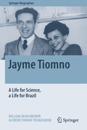 Jayme Tiomno: A Life for Science, a Life for Brazil