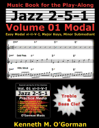 Jazz 2-5-1 Volume 01 Modal: Easy Modal VI-II-V-I, Major Keys, Minor Submediant.