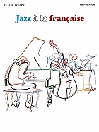 Jazz a la Francaise: Piano Solo