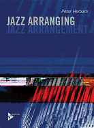 Jazz Arranging: Jazz Arrangement (English/German Language Edition)