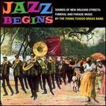 Jazz Begins: Sounds of New Orleans/Funeral and Parade Music