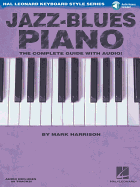 Jazz-Blues Piano the Complete Guide with Audio! Hal Leonard Keyboard Style Series