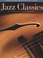 Jazz Classics: Jazz Guitar Chord Melody Solos