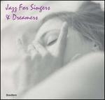 Jazz for Singers and Dreamers