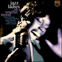 Jazz Ladies in a Soulful Mood - Various Artists