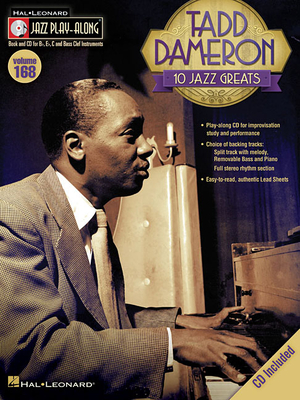 Jazz Play-Along Volume 168: Tadd Dameron - Dameron, Tadd (Creator), and Taylor, Mark (Contributions by)