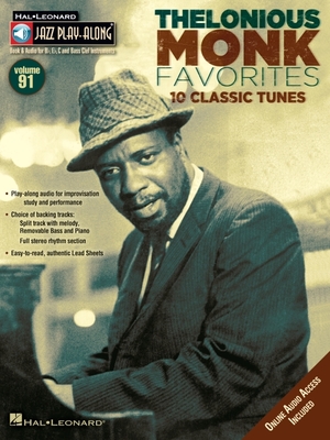 Jazz Play-Along Volume 91: Thelonious Monk Favourites - Monk, Thelonious (Creator), and Sickler, Don (Contributions by)