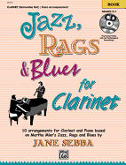 Jazz, Rags & Blues for Clarinet: Book & CD