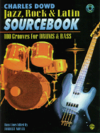 Jazz, Rock & Latin Sourcebook: 100 Grooves for Drums & Bass, Book & CD